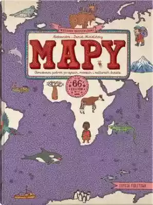 Mapy. Obrazkowa podróż po lądach, morzac Literatura podróżnicza i przewodniki