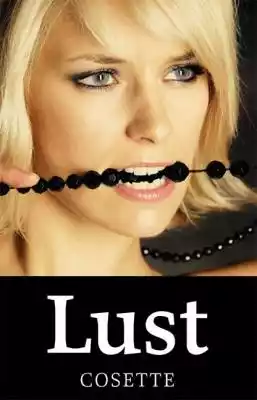 Lust Podobne : LUST. Voyeur – 10 opowiadań erotycznych wydanych we współpracy z Eriką Lust - 2453548