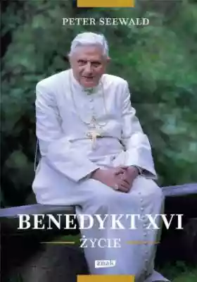 Benedykt XVI. Życie biografie wspomnienia