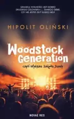 Woodstock Generation, czyli Wyższa Szkoł Książki > Sztuka > Muzyka > Książki o muzyce