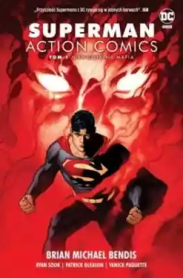 Pierwszy tom serii Superman Action Comics ze scenariuszem Briana Michaela Bendisa,  jednego z najbardziej uznanych i wpływowych scenarzystów komiksowych. Autor bestsellerów New York Timesa przejmuje stery najdłuższej serii w historii komisu,  realizując niesamowitą nową wizję Ostatniego Sy