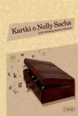 Kartki o Nelly Sachs Podobne : Ostatnie tchnienie - 1131335