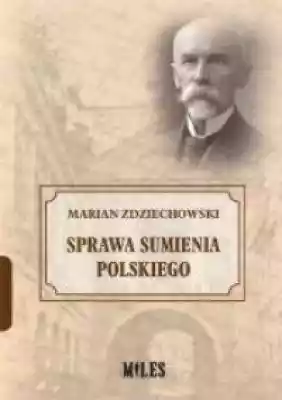 Sprawa sumienia polskiego Książki > Pedagogika > Historia pedagogiki
