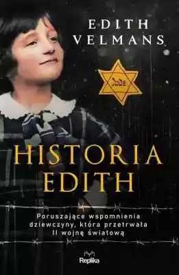 Historia Edith Edith Velmans biografie i dzienniki