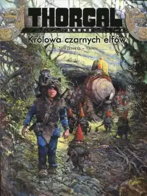 Thorgal Louve Tom 6 Królowa czarnych elf Allegro/Kultura i rozrywka/Książki i Komiksy/Komiksy/Fantasy, science fiction