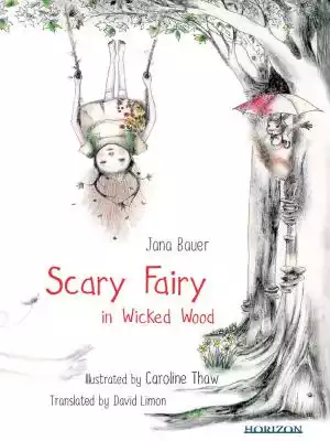 Scary Fairy in Wicked Wood Podobne : The Wicked + The Divine. Tom 3. Komercyjne Samobójstwo - 703686