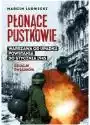 Płonące pustkowie. Warszawa od upadku Powstania do stycznia 1945. Relacje świadków