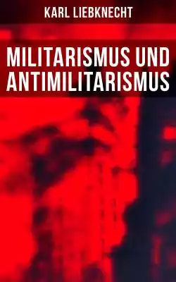 Militarismus und Antimilitarismus Podobne : Militarismus und Antimilitarismus - 2538732