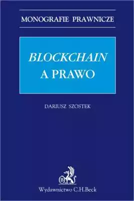 Blockchain a prawo Podobne : Blockchain Przewodnik po technologii łańcucha bloków. Kryptowaluty, inteligentne kontrakty i aplikacje rozproszone - 536295