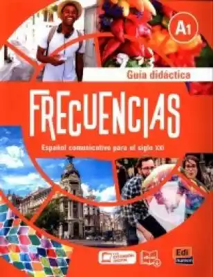 Frecuencias A1 Guia didactica Podręczniki > Języki obce > język hiszpański