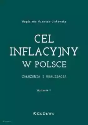 Cel inflacyjny w Polsce założenia i real Podobne : Cel inflacyjny w Polsce założenia i realizacja - 531763