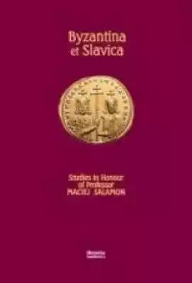 Byzantina et Slavica Podobne : Studies in Ancient Art and Civilization 2015, nr 19 - 742649