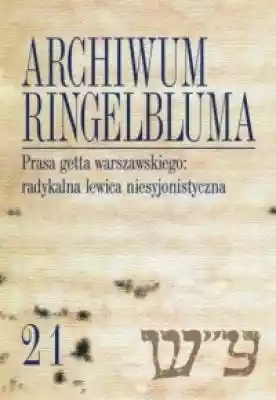 Archiwum Ringelbluma. Konspiracyjne Arch Podobne : Kościół. Lewica. Dialog - 481