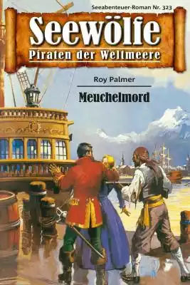 Seewölfe - Piraten der Weltmeere 323 Podobne : Pierścionek z granatem i brylantami - 290687