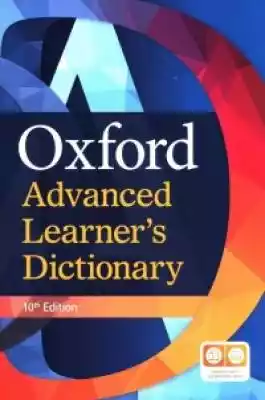 Oxford Advanced Learner s Dictionary 10E Podobne : Oxford Advanced Learner s Dictionary 10E BR - 649776