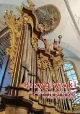 Przygrywki do pieśni eucharystycznych w  Podobne : Pieśni polskie i węgierskie Ferdynanda Gregoroviusa - 666896