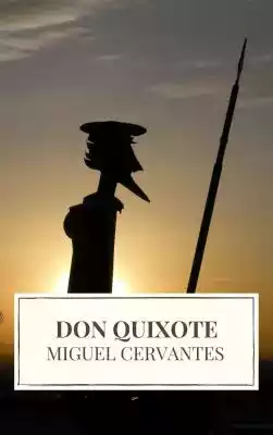 Contains Active Table of Contents (HTML) and ​in the end of book include a bonus link to the free audiobook.

Don Quixote,  errant knight and sane madman,  with the company of his faithful squire and wise fool,  Sancho Panza,  together roam the world and haunt readers' imaginations as