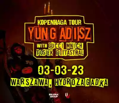 Yung Adisz - Kopenhaga Tour WWA Podobne : Yung Adisz - Kopenhaga Tour ŁDZ - 9920