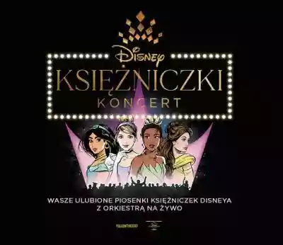 Najsłynniejsze piosenki Księżniczek Disneya zabrzmią na żywo. 

Rusza seria koncertów w największych miastach w Polsce.

Historie Księżniczek i Królowych Disneya oczarowują i inspirują kolejne pokolenia. Uczą nas dostrzegać ukryte głęboko dobro,  z odwagą odkrywać nowe światy i przekon