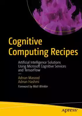 Cognitive Computing Recipes Podobne : Cognitive Computing Recipes - 2477794