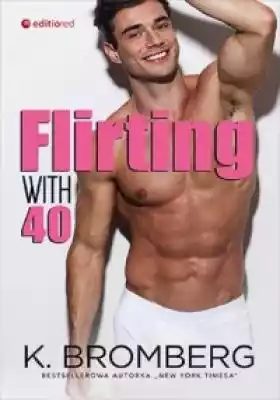 Flirting with 40 Podobne : Flirting with 40 - 519802