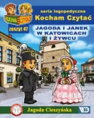 Kocham Czytać. Zeszyt 47. Jagoda i Janek Podobne : Zalia - kocham i tęsknię Tour | Kraków - Kraków, Westerplatte 20 - 3414