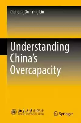 Understanding China's  Overcapacity Podobne : Mssugar Big Capacity Piórnik, High Pencil Pen Torba na etui style5 - 2907107