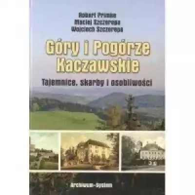 Góry i Pogórze Kaczawskie. Tajemnice, sk Książki > Historia > Miasta i regiony
