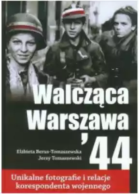 Walcząca Warszawa 44 Książki > Nauka i promocja wiedzy >
