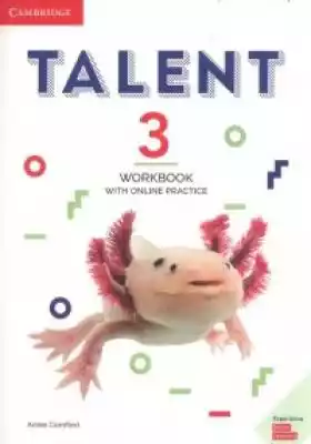 Every learner has the potential to achieve great things. Talent helps unlock that potential. The Workbook with Online Practice provides access to the Cambridge learning management platform with extra resources and interactive activities to help students practice what they learn in class. T