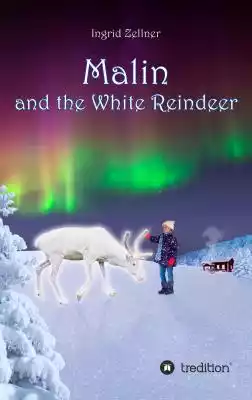 Malin and the White Reindeer Podobne : X-Max Starry 3.0 Vaporizer - 1520