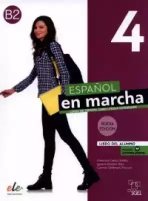 Espanol en marcha Nueva edición 4 - Libr Podręczniki > Języki obce > język hiszpański