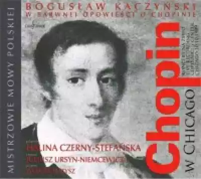 Chopin w Chicago Podobne : Koncert Chopinowski w Sali Koncertowej Fryderyk - 9810