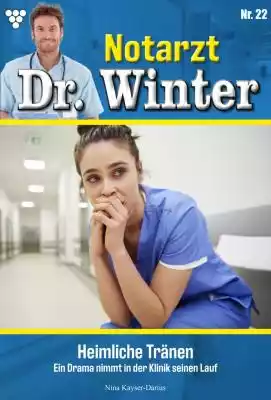 Notarzt Dr. Winter 22 – Arztroman Podobne : Tscherne Unfallchirurgie - 2434447