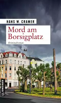 Mord am Borsigplatz Podobne : Mord vor Schönheit: Kriminalroman - 2496606