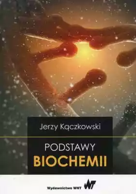 Podstawy biochemii Jerzy Kączkowski Allegro/Kultura i rozrywka/Książki i Komiksy/Książki naukowe i popularnonaukowe/Biologia, ekologia