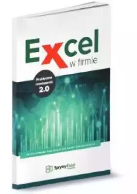 Excel w firmie - praktyczne rozwiązania  Podobne : Dokumentacja pracownicza w firmie - 2434431