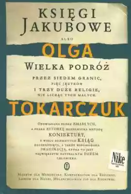 Księgi Jakubowe - Olga Tokarczuk Powieści i opowiadania