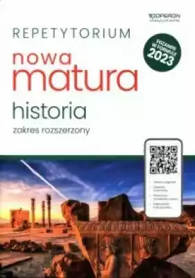 Repetytorium. Nowa Matura 2023. Historia Podobne : Repetytorium - liceum technikum - chemia - 2023 - 517273