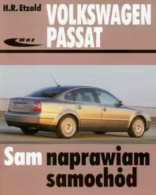 Volkswagen Passat Hans-Rudiger Etzold Allegro/Kultura i rozrywka/Książki i Komiksy/Poradniki i albumy/Motoryzacja, transport