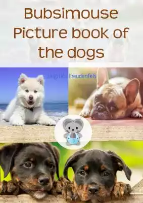 Bubsimouse Picture book of the dogs Podobne : Xceedez Bookmark Book Light, Clip on Reading Lights for Books in Bed, Poziomy jasności, Miękkie światło łatwe dla oczu, Led Reading Light - 2867882