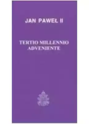 Tertio millennio adveniente Podobne : List apostolski Misericordia et Misera - 520936