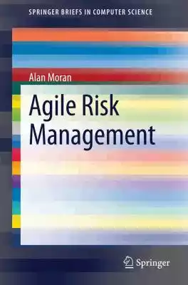 This work is the definitive guide for IT managers and agile practitioners. It elucidates the principles of agile risk management and how these relate to individual projects. Explained in clear and concise terms,  this synthesis of project risk management and agile techniques is illustrated