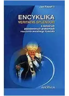 Encyklika Veritatis splendor Książki > Dokumenty Kościoła > Encykliki
