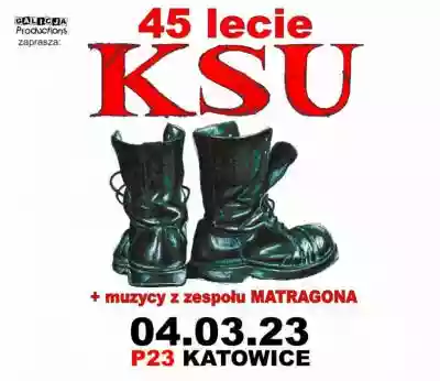 KSU – 45 lecie zespołu | Katowice Podobne : Finał trasy 30-lecie ILLUSION, Flapjack, Black River | Poznań - Poznań, Bułgarska 17 - 3461