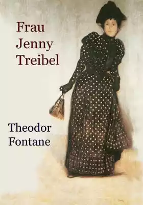 Frau Jenny Treibel Podobne : Die wahre Liebe der Sennerin - 2444307