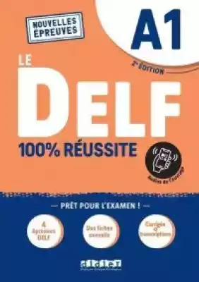 DELF 100% reussite A1 + zawartość online Podobne : Grammaire pour enfants Podręcznik + CD A1 A2 - 518693
