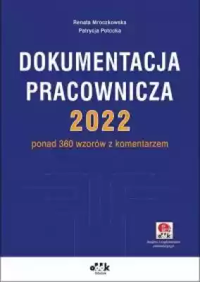 Dokumentacja pracownicza 2022 Książki > Humanistyka > Prawo