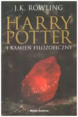 Harry Potter i Kamień Filozoficzny J.k. Rowling