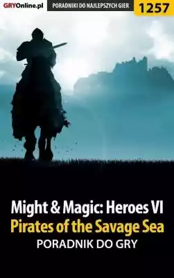 W poradniku do gry Might & Magic: Heroes VI - Pirates of the Savage Sea zawarto kompletną solucję do kampanii; szczegółowe opisy jednostek żywiołaków,  a także opis przedmiotów z nowego Zestawu Pirata oraz Miecza Króla Piratów dostępnego w kampanii.
Might & Magic: Heroes VI - Pirat